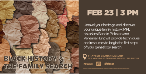 Join Black History and the Family Search for information on how to start your genealogy search. Program begins February 23, 2024 at 3PM. 