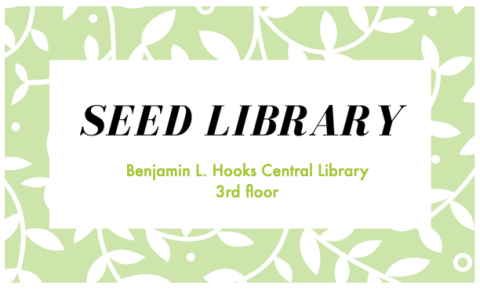 Seed Library logo with Benjamin L Hooks Central Library 3rd Floor written below.