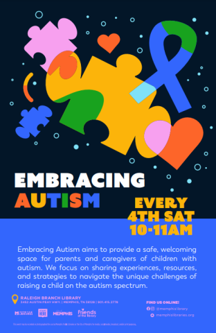 Picture of a flyer for this event with colorful puzzle pieces. Embracing Autism, every fourth Saturday from 10-11 at Raleigh library. 