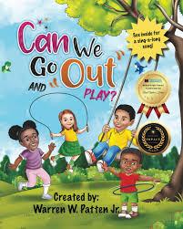 cover image of the book Can We Go Out and Play? by Warren Patten