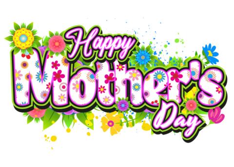 "Happy Mother's Day" in a mix of script and print block letters with flowers inside the letters. The words are surrounded by plants and flowers.