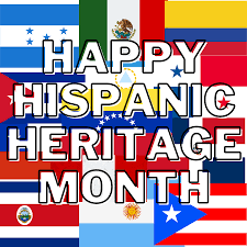 Happy Hispanic Heritage Month 
