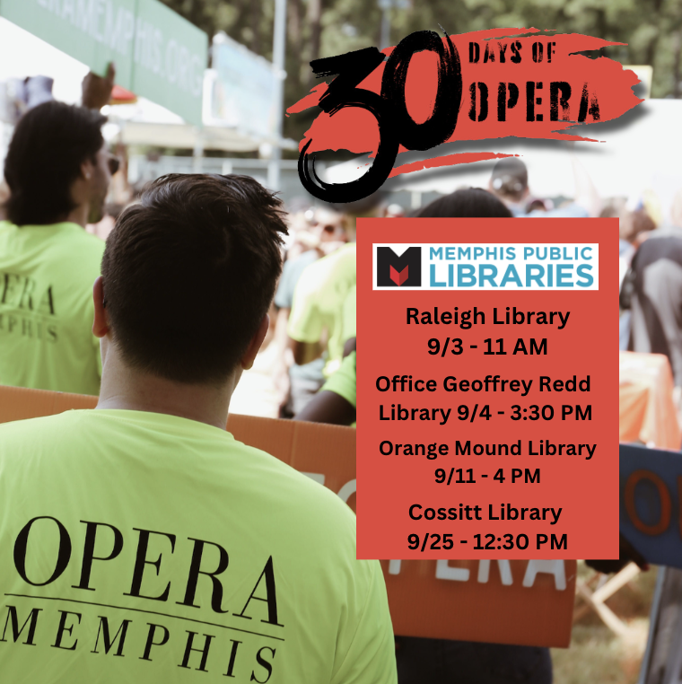 Listing of 30 days of Opera in the Memphis Public Library